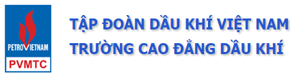 TRƯỜNG CAO ĐẲNG DẦU KHÍ