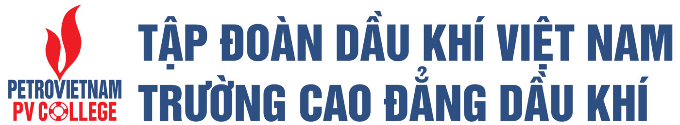 TRƯỜNG CAO ĐẲNG DẦU KHÍ