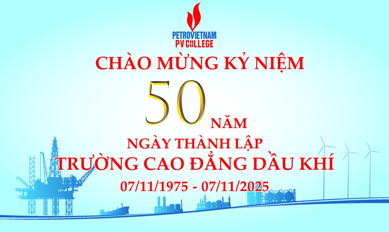 TRƯỜNG CAO ĐẲNG DẦU KHÍ